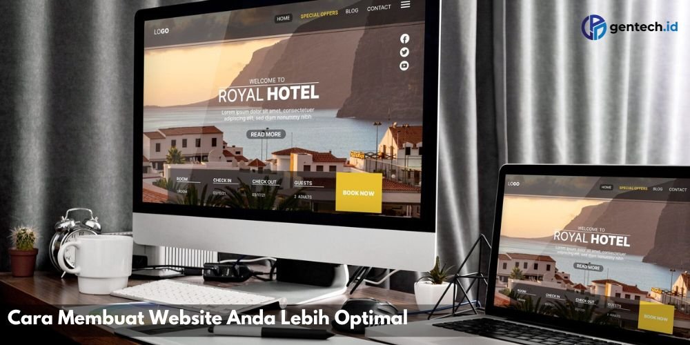 Cara Membuat Website Anda Lebih Optimal