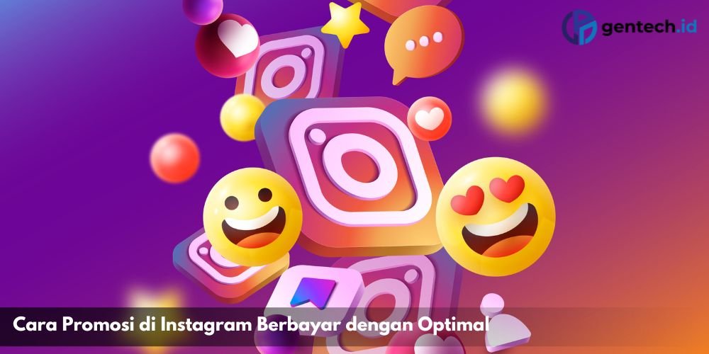 Cara Promosi di Instagram Berbayar dengan Optimal