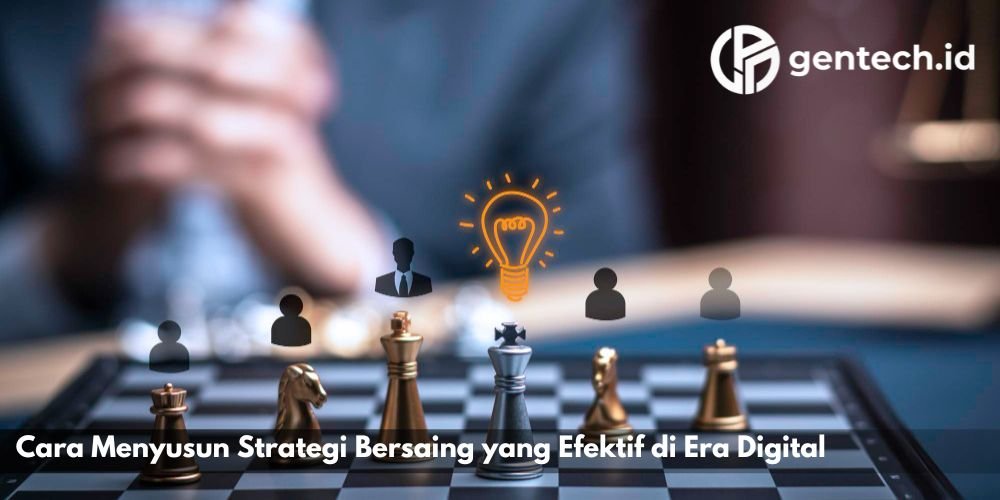 cara menyusun strategi bersaing